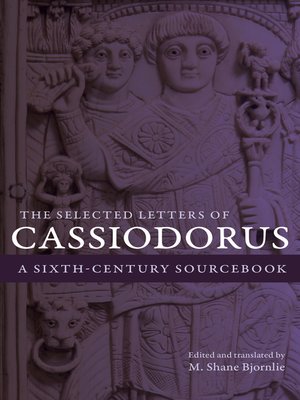 cover image of The Selected Letters of Cassiodorus